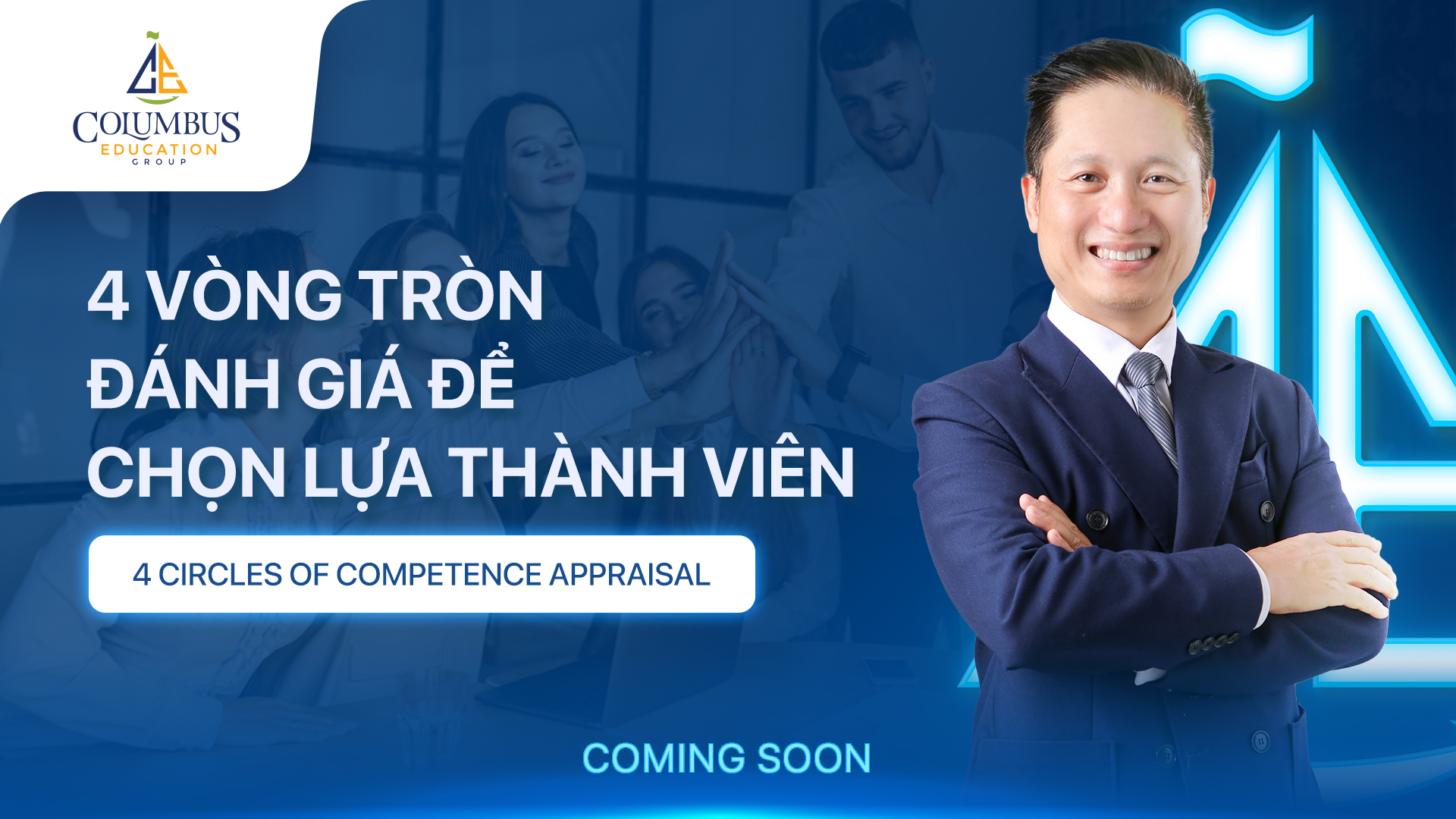 4 VÒNG TRÒN ĐÁNH GIÁ ĐỂ CHỌN LỰA THÀNH VIÊN