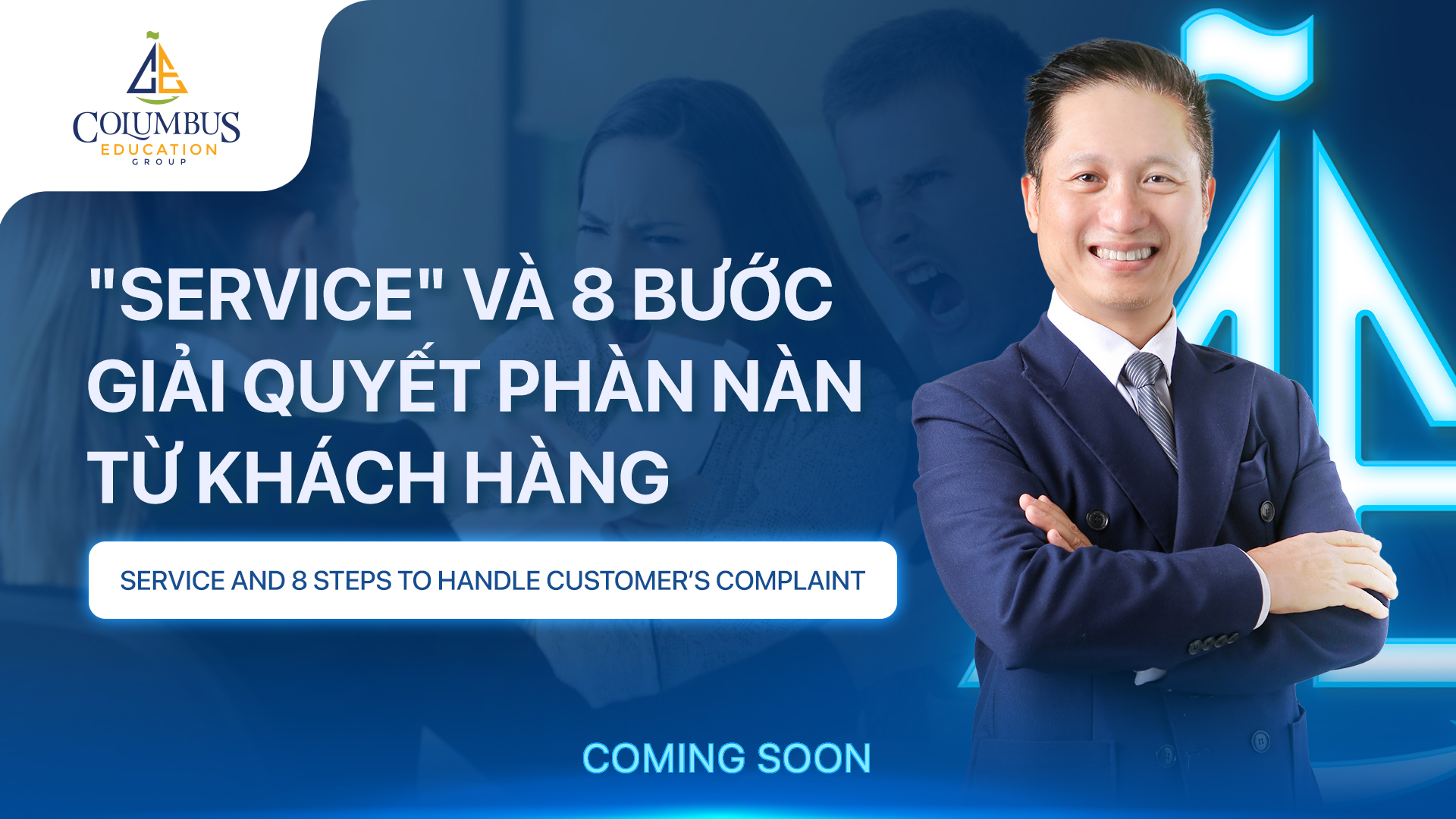 "SERVICE" VÀ 8 BƯỚC GIẢI QUYẾT PHÀN NÀN TỪ KHÁCH HÀNG