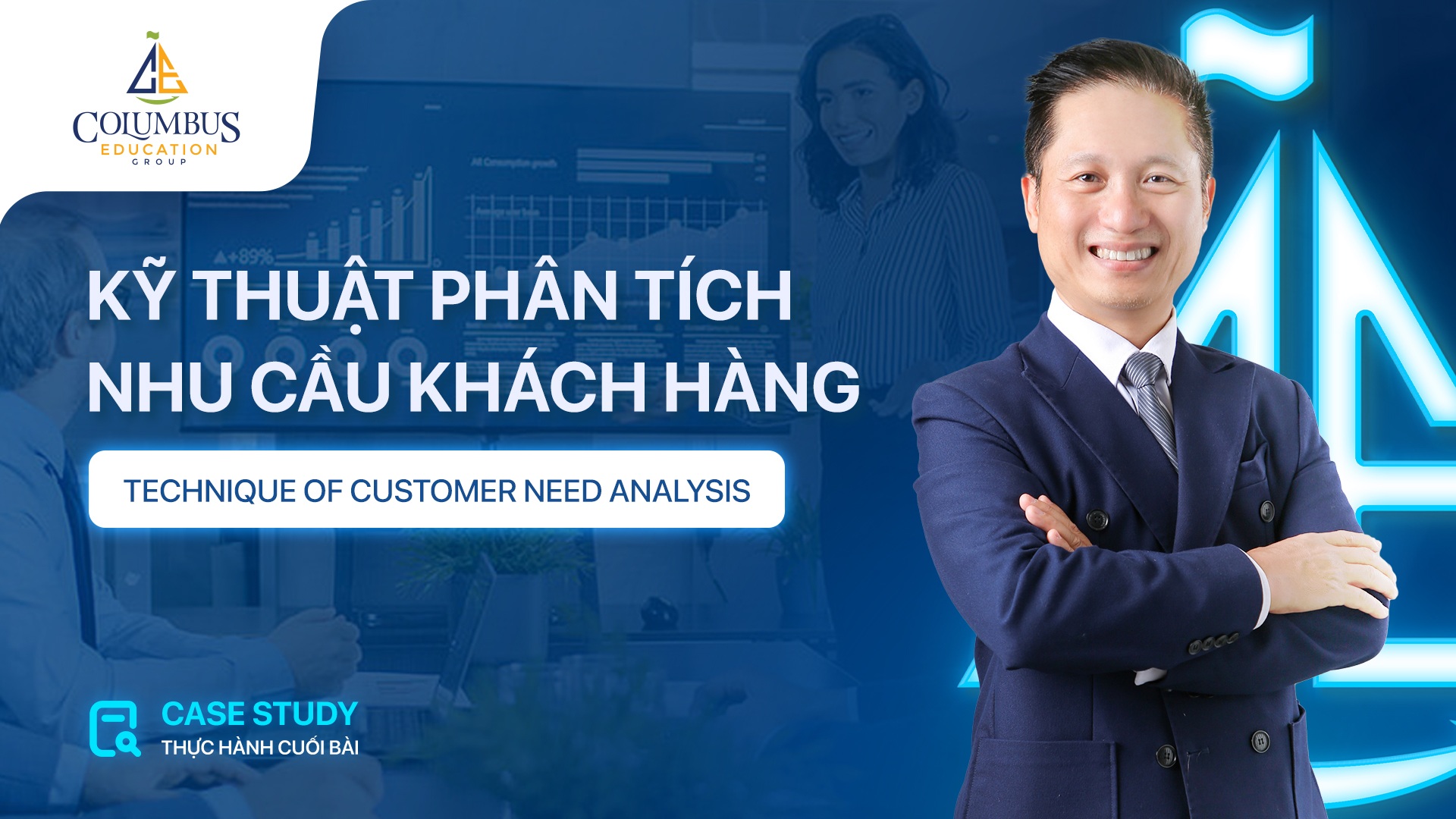 KỸ THUẬT PHÂN TÍCH NHU CẦU KHÁCH HÀNG