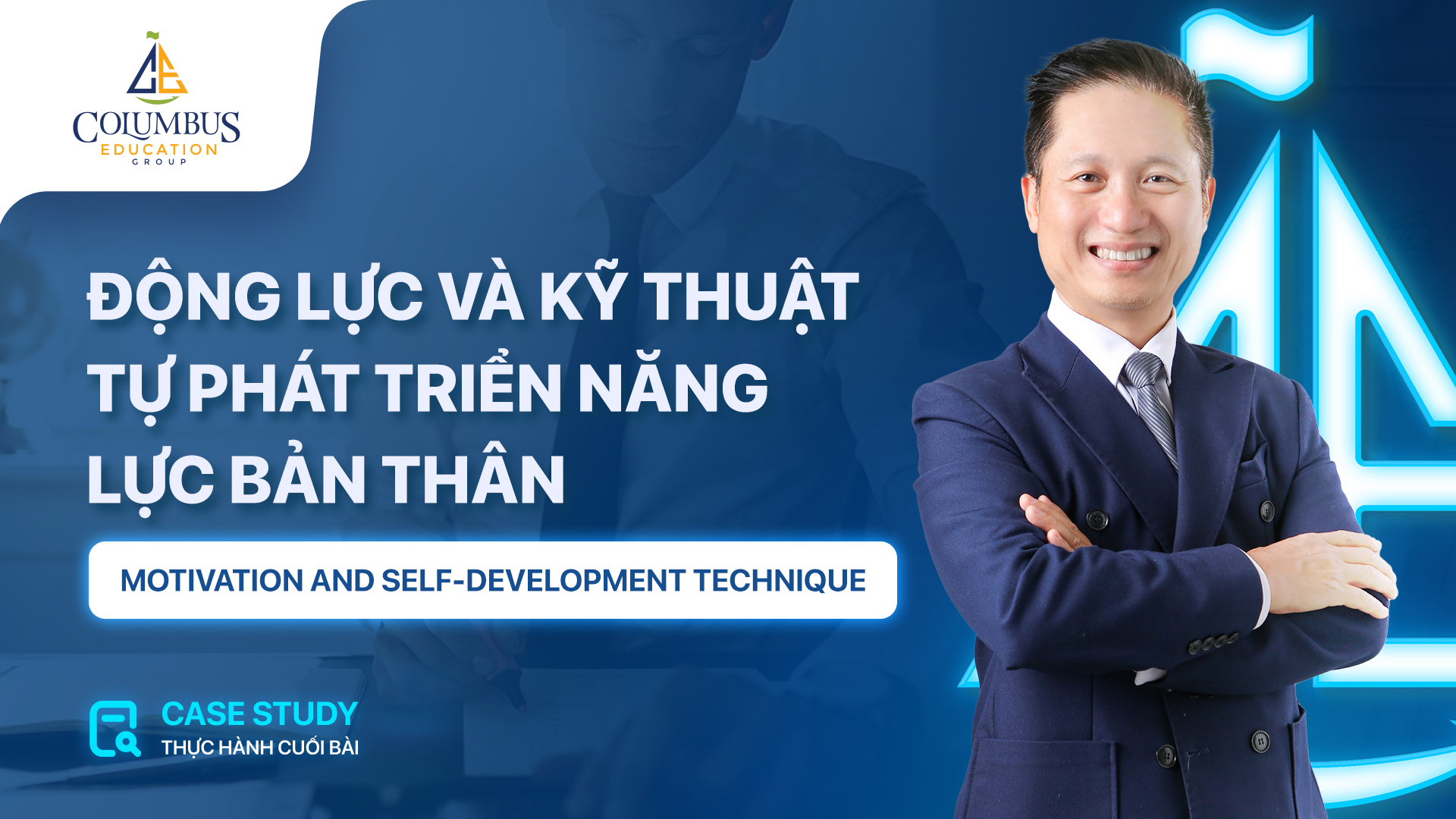 ĐỘNG LỰC VÀ KỸ THUẬT TỰ PHÁT TRIỂN NĂNG LỰC BẢN THÂN 